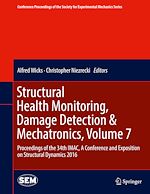 Télécharger le livre :  Structural Health Monitoring, Damage Detection & Mechatronics, Volume 7