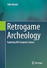 Télécharger le livre :  Retrogame Archeology