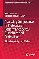 Download this eBook Assessing Competence in Professional Performance across Disciplines and Professions