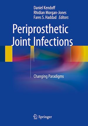 Téléchargez le livre :  Periprosthetic Joint Infections