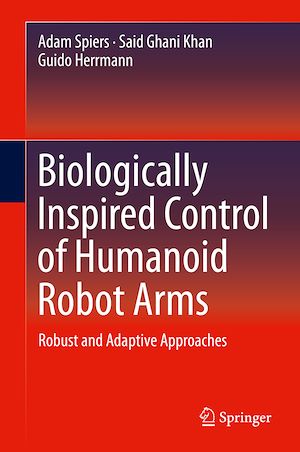 Téléchargez le livre :  Biologically Inspired Control of Humanoid Robot Arms