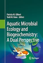 Télécharger le livre :  Aquatic Microbial Ecology and Biogeochemistry: A Dual Perspective