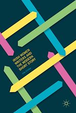 Télécharger le livre :  Irish Women Writers and the Modern Short Story