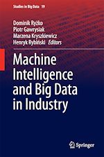 Télécharger le livre :  Machine Intelligence and Big Data in Industry
