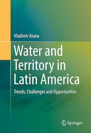 Téléchargez le livre :  Water and Territory in Latin America
