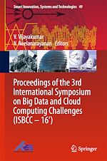 Télécharger le livre :  Proceedings of the 3rd International Symposium on Big Data and Cloud Computing Challenges (ISBCC – 16')
