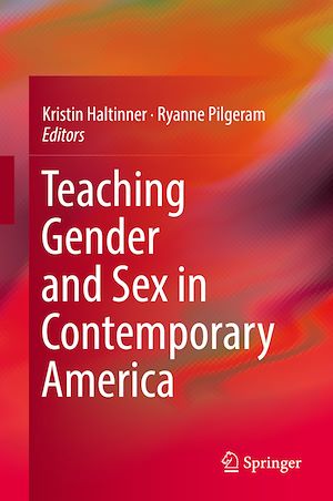 Téléchargez le livre :  Teaching Gender and Sex in Contemporary America