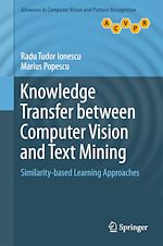 Download this eBook Knowledge Transfer between Computer Vision and Text Mining