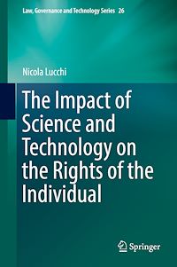 Télécharger le livre :  The Impact of Science and Technology on the Rights of the Individual