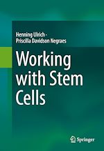 Télécharger le livre :  Working with Stem Cells