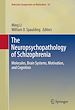 Télécharger le livre :  The Neuropsychopathology of Schizophrenia