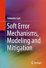 Télécharger le livre :  Soft Error Mechanisms, Modeling and Mitigation