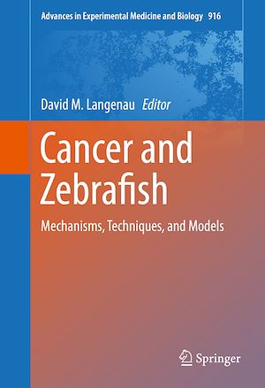 Téléchargez le livre :  Cancer and Zebrafish