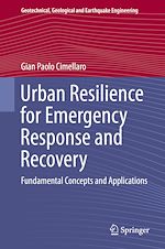Télécharger le livre :  Urban Resilience for Emergency Response and Recovery