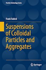 Télécharger le livre :  Suspensions of Colloidal Particles and Aggregates