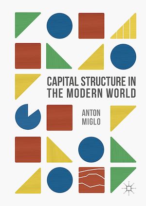 Téléchargez le livre :  Capital Structure in the Modern World
