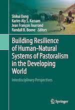 Télécharger le livre :  Building Resilience of Human-Natural Systems of Pastoralism in the Developing World