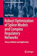 Télécharger le livre :  Robust Optimization of Spline Models and Complex Regulatory Networks