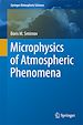 Télécharger le livre :  Microphysics of Atmospheric Phenomena