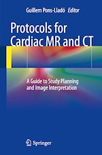 Télécharger le livre :  Protocols for Cardiac MR and CT