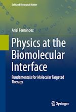 Télécharger le livre :  Physics at the Biomolecular Interface