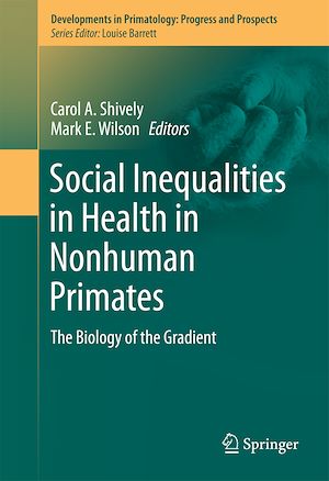 Téléchargez le livre :  Social Inequalities in Health in Nonhuman Primates