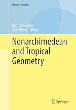 Télécharger le livre :  Nonarchimedean and Tropical Geometry