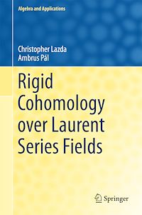 Télécharger le livre :  Rigid Cohomology over Laurent Series Fields