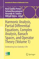 Télécharger le livre :  Harmonic Analysis, Partial Differential Equations, Complex Analysis, Banach Spaces, and Operator Theory (Volume 1)