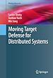 Télécharger le livre :  Moving Target Defense for Distributed Systems