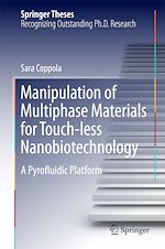 Télécharger le livre :  Manipulation of Multiphase Materials for Touch-less Nanobiotechnology