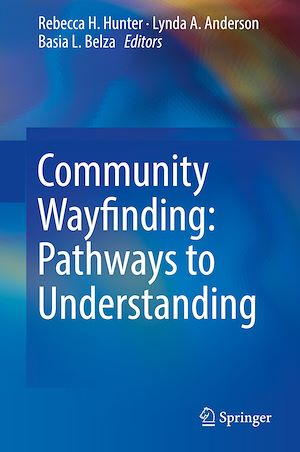 Téléchargez le livre :  Community Wayfinding: Pathways to Understanding