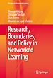 Télécharger le livre :  Research, Boundaries, and Policy in Networked Learning