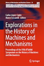 Télécharger le livre :  Explorations in the History of Machines and Mechanisms