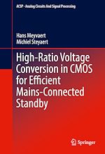 Télécharger le livre :  High-Ratio Voltage Conversion in CMOS for Efficient Mains-Connected Standby