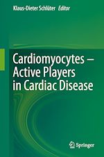 Télécharger le livre :  Cardiomyocytes – Active Players in Cardiac Disease