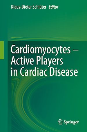 Téléchargez le livre :  Cardiomyocytes – Active Players in Cardiac Disease