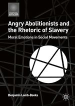 Télécharger le livre :  Angry Abolitionists and the Rhetoric of Slavery