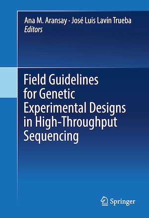 Téléchargez le livre :  Field Guidelines for Genetic Experimental Designs in High-Throughput Sequencing