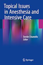 Télécharger le livre :  Topical Issues in Anesthesia and Intensive Care