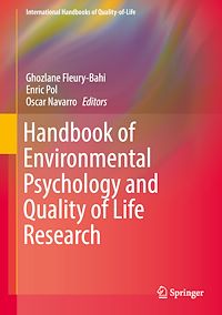 Télécharger le livre :  Handbook of Environmental Psychology and Quality of Life Research