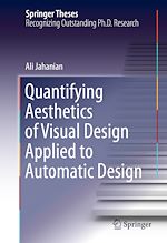 Télécharger le livre :  Quantifying Aesthetics of Visual Design Applied to Automatic Design