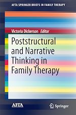 Télécharger le livre :  Poststructural and Narrative Thinking in Family Therapy