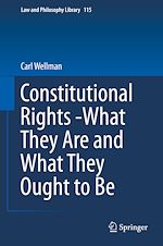 Télécharger le livre :  Constitutional Rights -What They Are and What They Ought to Be