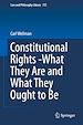 Télécharger le livre :  Constitutional Rights -What They Are and What They Ought to Be