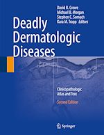 Télécharger le livre :  Deadly Dermatologic Diseases