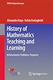 Télécharger le livre :  History of Mathematics Teaching and Learning