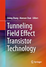 Télécharger le livre :  Tunneling Field Effect Transistor Technology