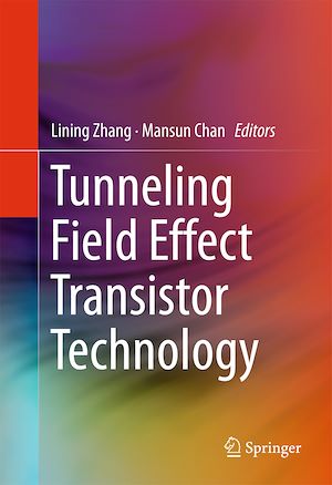 Téléchargez le livre :  Tunneling Field Effect Transistor Technology