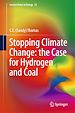 Télécharger le livre :  Stopping Climate Change: the Case for Hydrogen and Coal